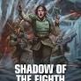 SHADOW OF THE EIGHTH (PB) bl3158